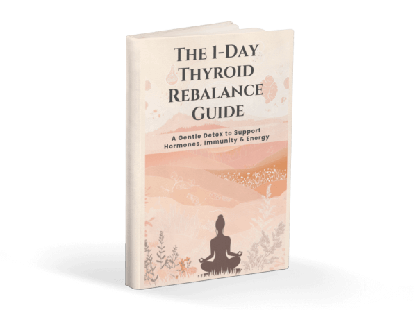 1-Day Thyroid rebalance guide